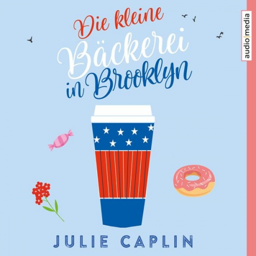 Julie Caplin - Die kleine Bäckerei in Brooklyn