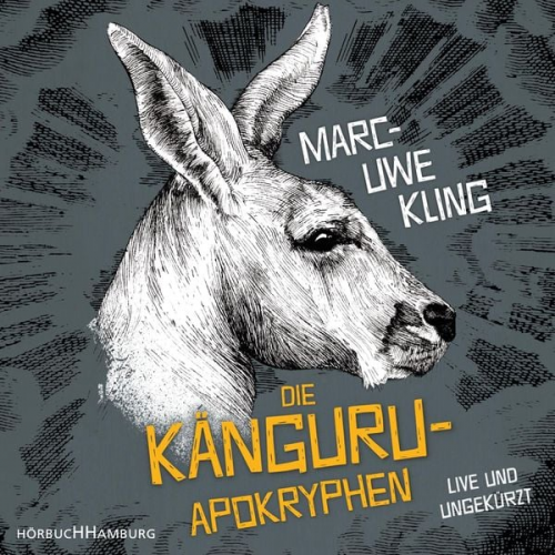 Marc-Uwe Kling - Die Känguru-Apokryphen