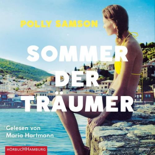 Polly Samson - Sommer der Träumer