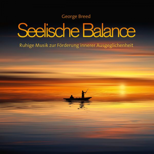 George Breed - Seelische Balance