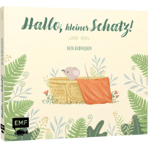 Hallo, kleiner Schatz! - Dein Babyalbum