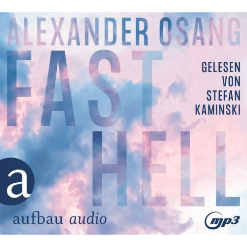 Alexander Osang - Fast hell