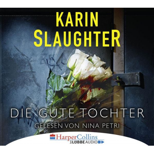 Karin Slaughter - Die gute Tochter