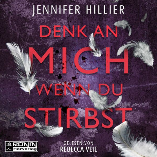 Jennifer Hillier - Denk an mich, wenn du stirbst