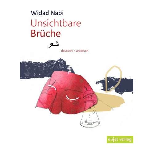 Widad Nabi - Unsichtbare Brüche