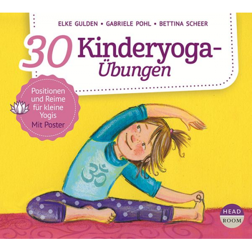 Elke Gulden Bettina Scheer Gabriele Pohl - 30 Kinderyoga-Übungen