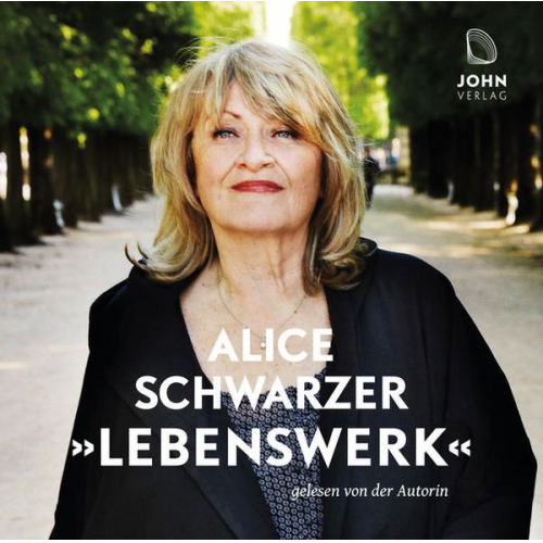 Alice Schwarzer - Lebenswerk