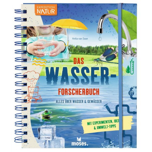 Moses. - Expedition Natur: Das Wasserforscherbuch