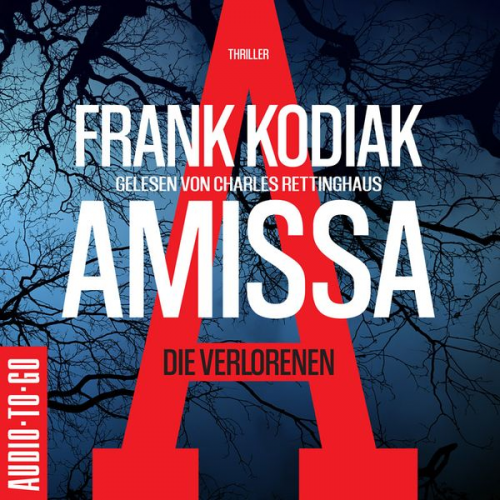 Frank Kodiak - Amissa. Die Verlorenen