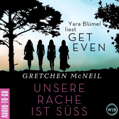 Gretchen McNeil - Get Even. Unsere Rache ist süß