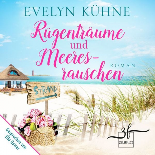 Evelyn Kühne - Rügenträume und Meeresrauschen