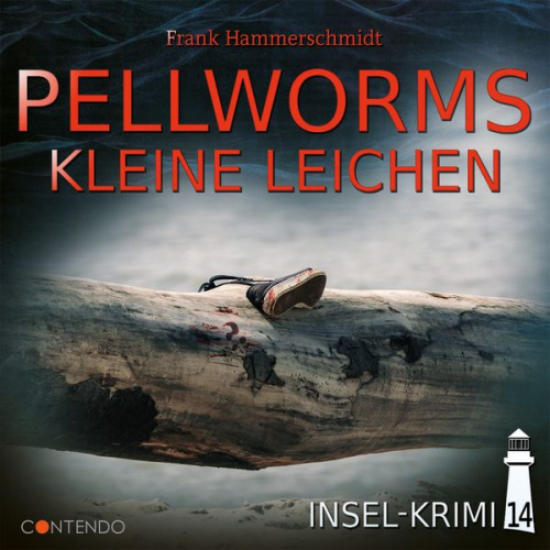 Frank Hammerschmidt - Insel-Krimi 14: Pellworms kleine Leichen