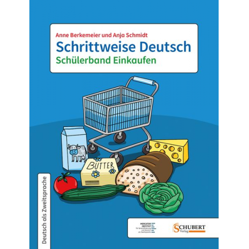 Anne Berkemeier Anja Schmidt - Schrittweise Deutsch / Schülerband Einkaufen