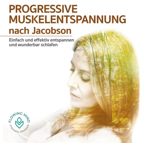 Stefanie Grabner - Progressive Muskelenspannung nach Jacobson