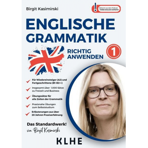 Birgit Kasimirski - Englische Grammatik richtig anwenden - Teil 1: Englische Zeiten in der Praxis