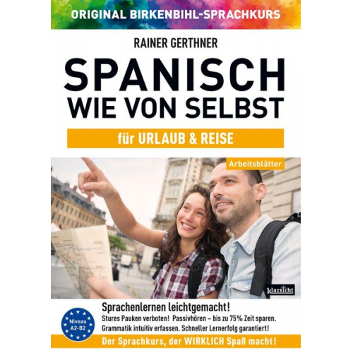 Rainer Gerthner Vera F. Birkenbihl - Arbeitsbuch zu Spanisch wie von selbst für URLAUB & REISE