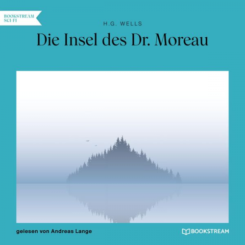 H. G. Wells - Die Insel des Dr. Moreau