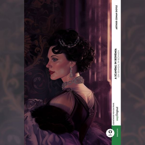 Arthur Conan Doyle - A Scandal in Bohemia / Ein Skandal in Böhmen (Buch + Audio-Online) - Frank-Lesemethode - Kommentierte zweisprachige Ausgabe Englisch-Deutsch