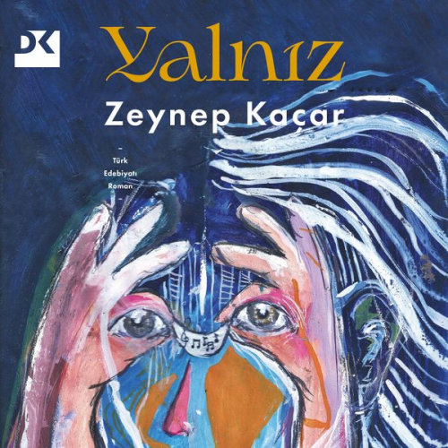 Zeynep Kaçar - Yalnız