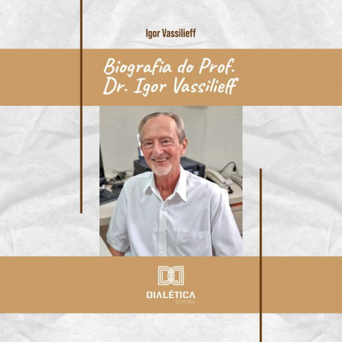 Igor Vassilieff - Biografia do Prof. Dr. Igor Vassilieff