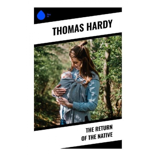 Thomas Hardy - The Return of the Native