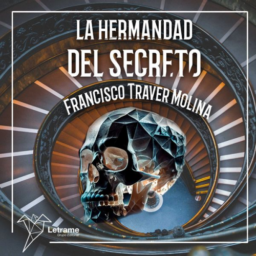 Francisco Traver Molina - La hermandad del secreto