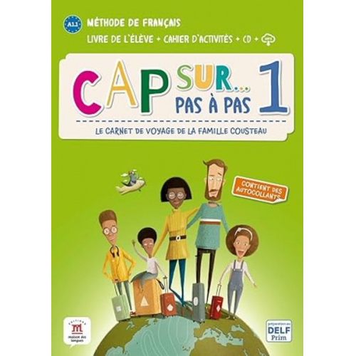 Adelaide Tilly Amandine Demarteau Aurore Jarlang - Cap sur... pas a pas 1 - Livre de l'eleve + Cahier d'activites + online audio (A1)