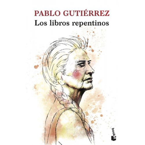 Pablo Gutiérrez - Los libros repentinos