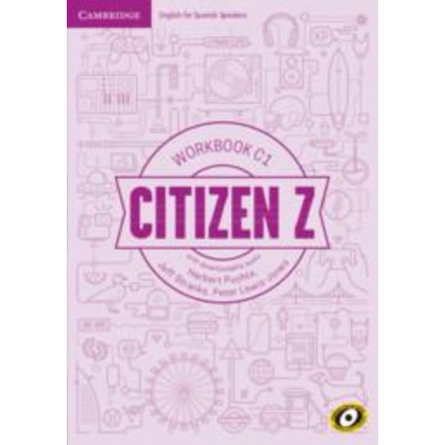 Herbert Puchta Jeff Stranks Peter Lewis-Jones - Citizen Z C1 Workbook with Downloadable Audio