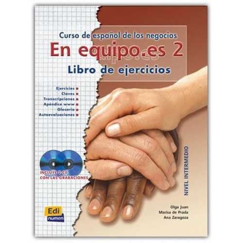 Marisa de Prada Segovia Olga Juan Lázaro - En equipo.es 2, nivel intermedio. Libro de ejercicios y grabaciones