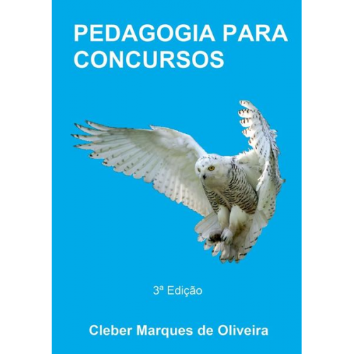 Cleber Marques de Oliveira - Pedagogia Para Concursos