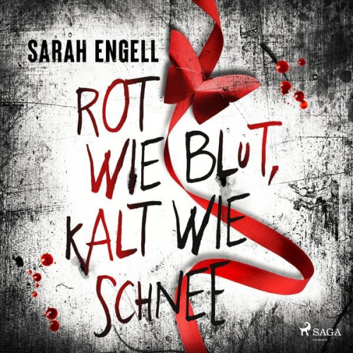 Sarah Engell - Rot wie Blut, kalt wie Schnee