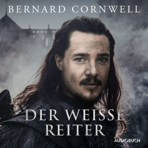 Bernard Cornwell - Der weiße Reiter