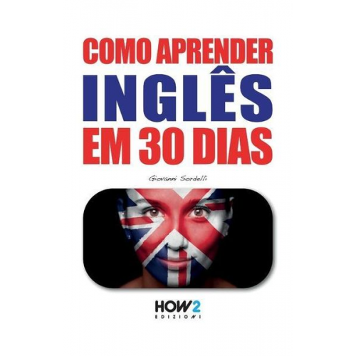 Giovanni Sordelli - Como Aprender Inglês Em 30 Dias