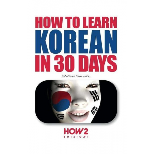 Stefania Simonato - How to Learn Korean in 30 Days