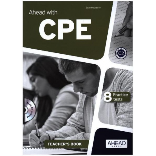 Ahead with CPE for schools C2 - Teacher's Book with 8 practice tests