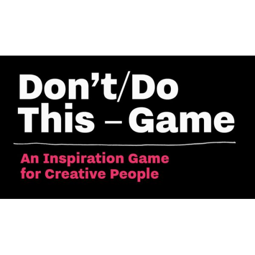 Don't/Do This - Game