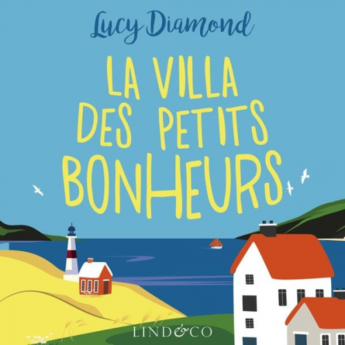 Lucy Diamond - La villa des petits bonheurs