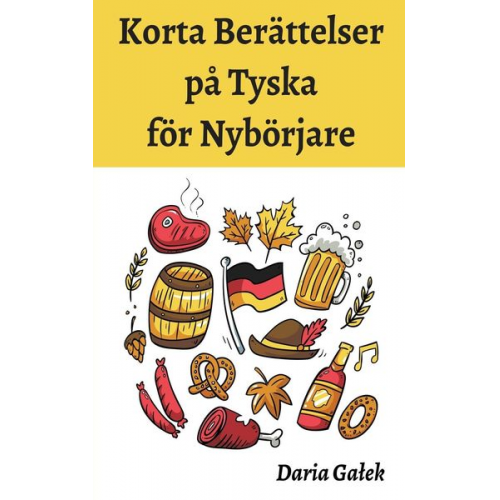 Daria Ga¿ek - Korta Berättelser på Tyska för Nybörjare