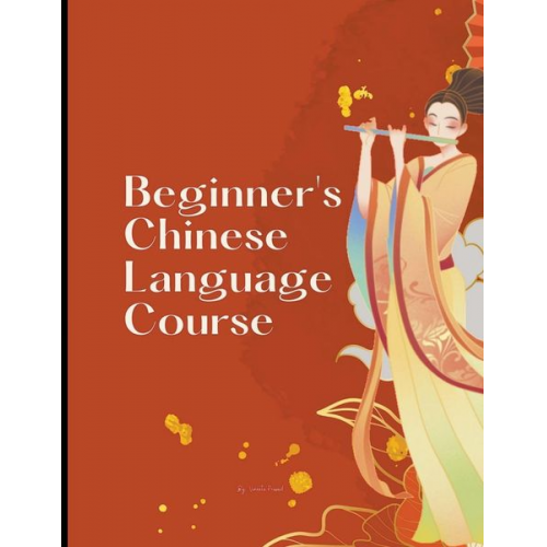 Vineeta Prasad - Beginners Chinese Language Course