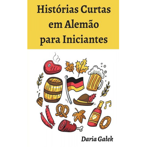 Daria Ga¿ek - Histórias Curtas em Alemão para Iniciantes