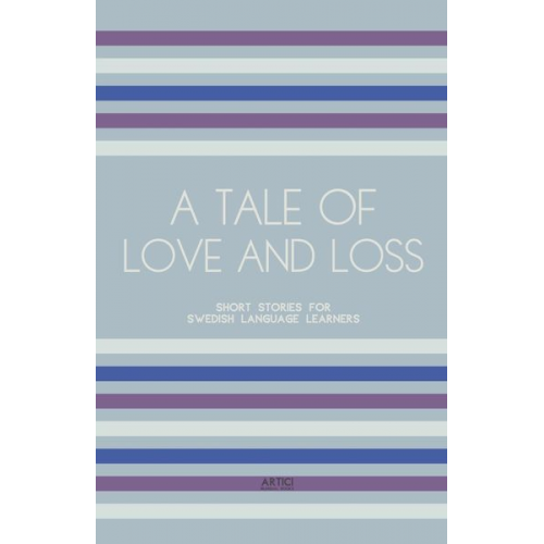 Artici Bilingual Books - A Tale of Love and Loss