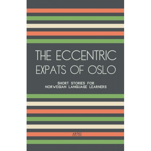 Artici Bilingual Books - The Eccentric Expats of Oslo