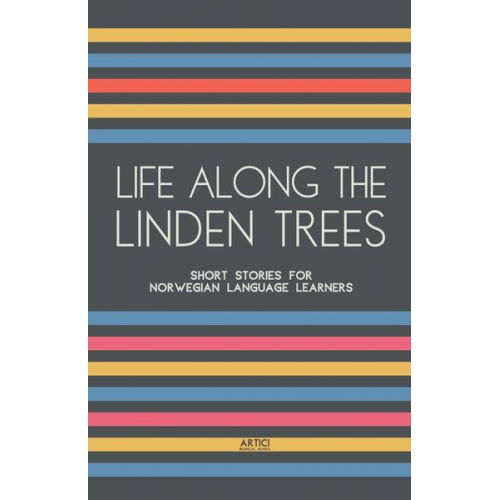 Artici Bilingual Books - Life Along The Linden Trees