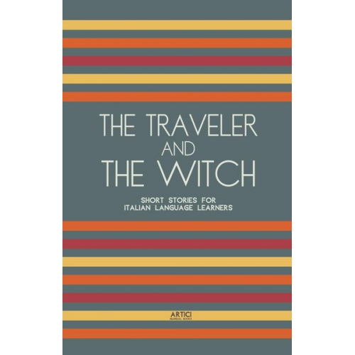 Artici Bilingual Books - The Traveler And The Witch