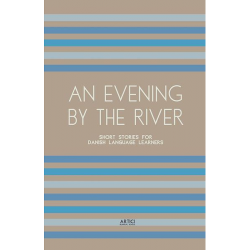 Artici Bilingual Books - An Evening By The River