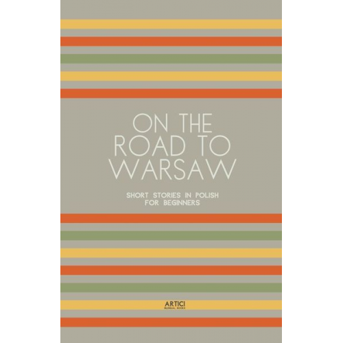 Artici Bilingual Books - On the Road to Warsaw