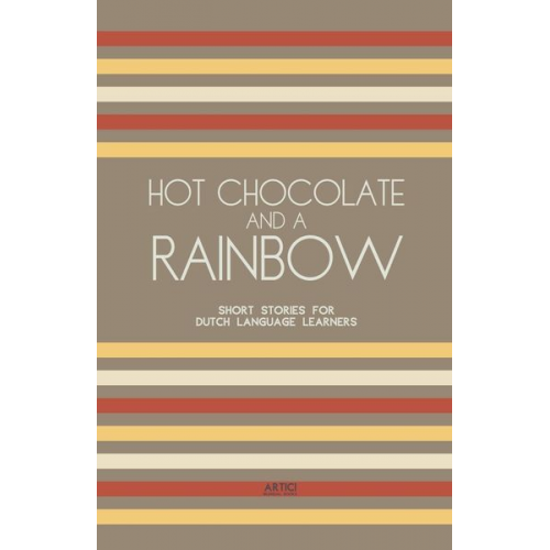 Artici Bilingual Books - Hot Chocolate And A Rainbow