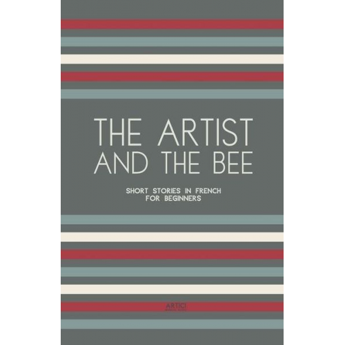 Artici Bilingual Books - The Artist And The Bee