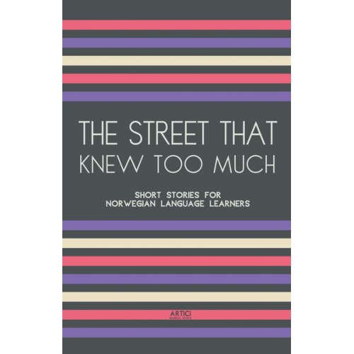 Artici Bilingual Books - The Street That Knew Too Much